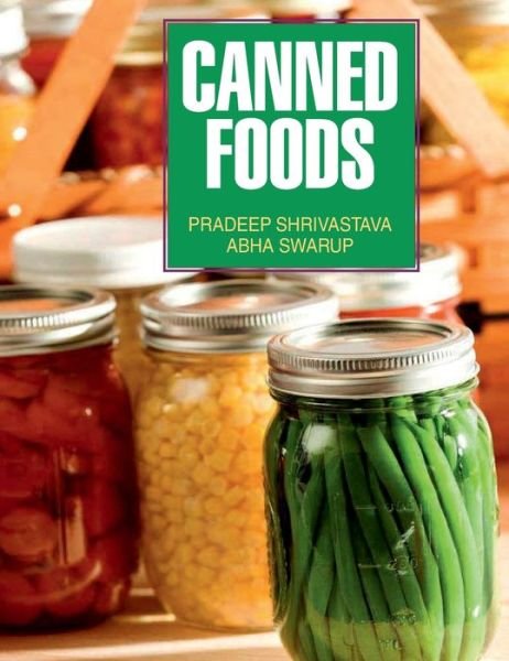 Cover for P Shrivastava · Canned Foods (Hardcover Book) (2014)