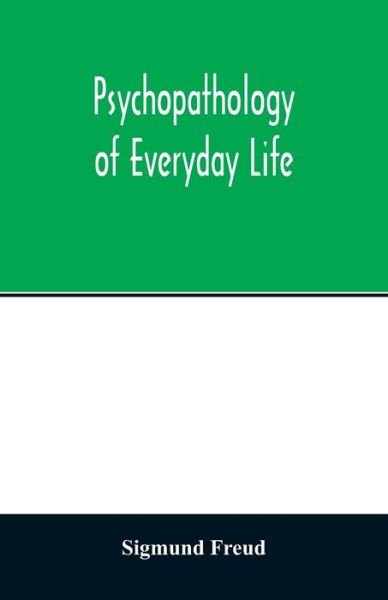 Cover for Sigmund Freud · Psychopathology of everyday life (Paperback Book) (2020)