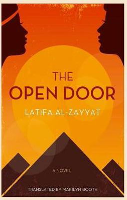 Cover for Latifa Al-zayyat · The Open Door: A Novel (Paperback Book) (2017)
