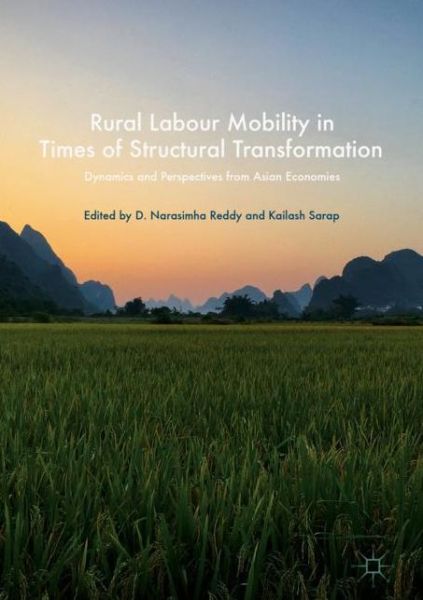 Cover for Rural Labour Mobility in Times of Structural Transformation: Dynamics and Perspectives from Asian Economies (Hardcover Book) [1st ed. 2017 edition] (2017)