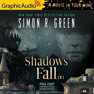 Cover for Simon R Green · Shadows Fall (2 of 2) [Dramatized Adaptation] (CD) (2021)