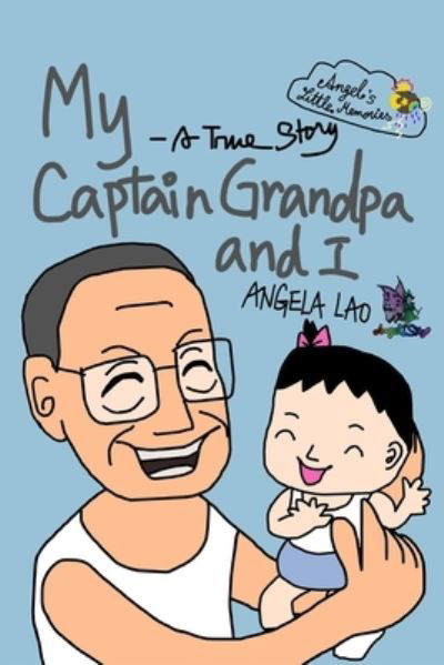 My Captain Grandpa and I -  - Książki - Independently published - 9798407916277 - 24 stycznia 2022
