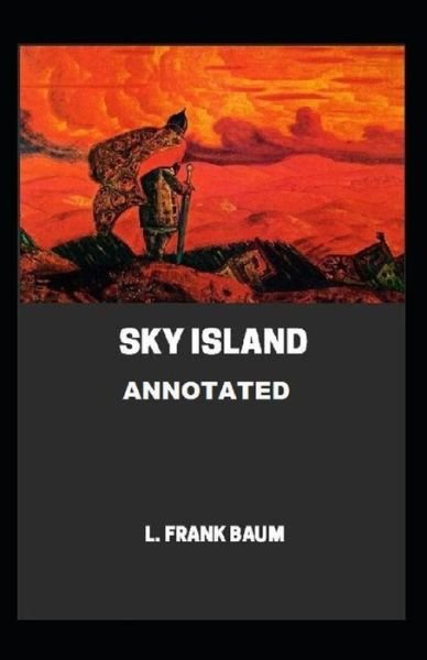 Cover for L Frank Baum · Sky Island; illustrated (Taschenbuch) (2021)