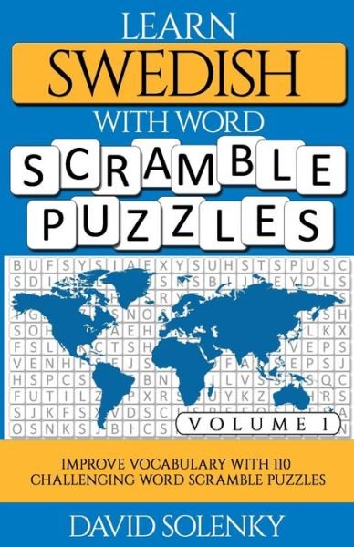 Cover for David Solenky · Learn Swedish with Word Scramble Puzzles Volume 1 (Taschenbuch) (2020)