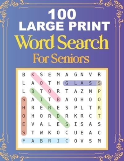 Cover for Train Brainbook · 100 Large Print Word Search For Seniors: Easy Large Print Word Searches For Adult And Seniors Mindfulness Puzzle Book Mind Games And Dementia Activities. (Paperback Book) (2020)