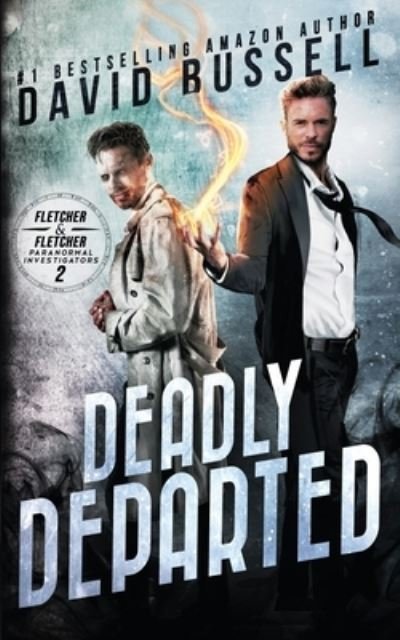 Cover for M V Stott · Deadly Departed: A Supernatural Thriller - Spectral Detective (Taschenbuch) (2020)