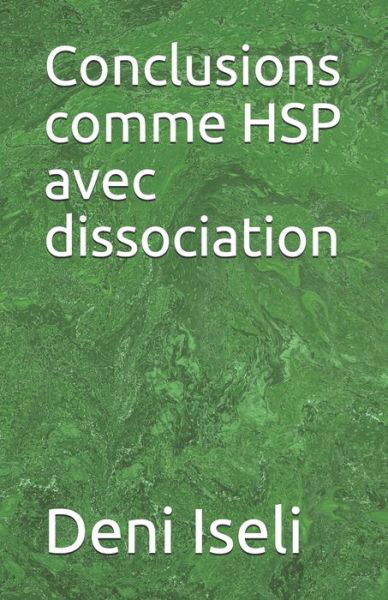 Cover for Deni Iseli · Conclusions comme HSP avec dissociation (Paperback Book) (2021)