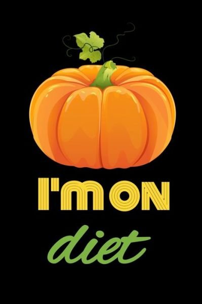 I Am On Diet - Mali - Böcker - Independently Published - 9798603936277 - 24 januari 2020