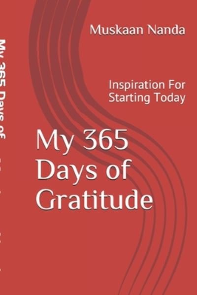Cover for Muskaan Nanda · My 365 Days of Gratitude (Paperback Book) (2020)