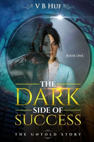 Cover for Vb Huf · The Dark Side Of Success (Paperback Book) (2020)
