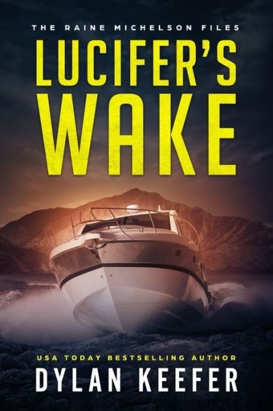 Cover for Dylan Keefer · Lucifer's Wake (Paperback Book) (2020)
