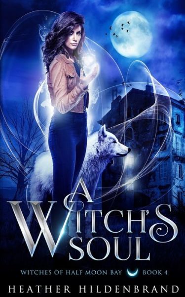 Cover for Heather Hildenbrand · A Witch's Soul (Paperback Book) (2020)