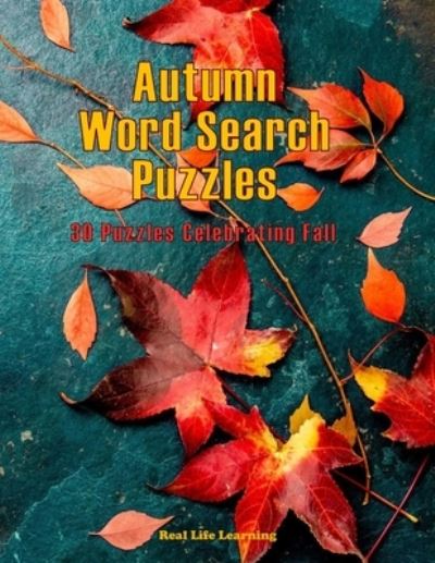 Cover for Real Life Learning · Autumn Word Search Puzzles (Paperback Book) (2020)