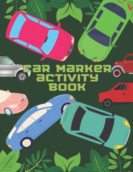 Cover for Fraekingsmith Press · Car Marker Activity Book (Pocketbok) (2021)