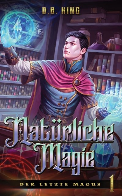 Cover for Db King · Naturliche Magie (Taschenbuch) (2022)