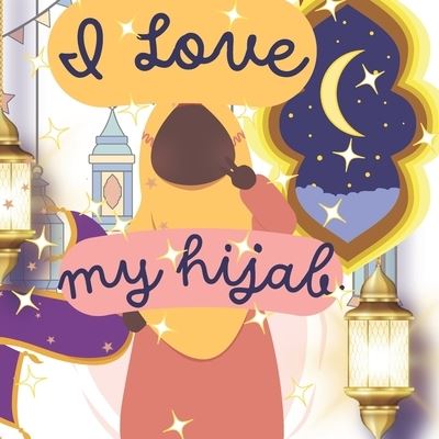 Cover for Iqra Musulmana · I Love My Hijab (Taschenbuch) (2022)