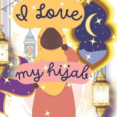 Cover for Iqra Musulmana · I Love My Hijab (Paperback Bog) (2022)