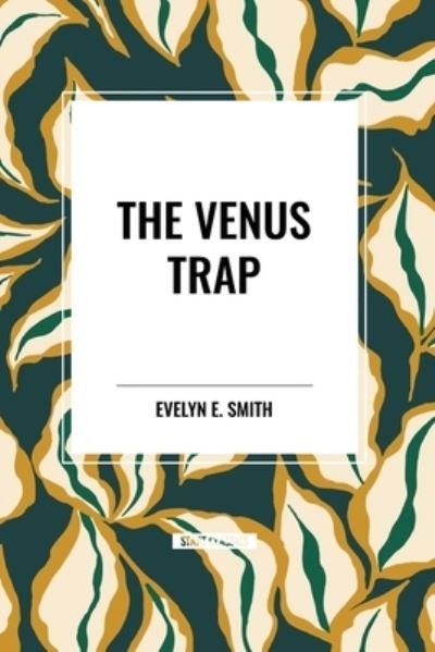 Cover for Evelyn E Smith · The Venus Trap (Paperback Book) (2024)