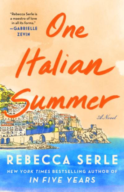 Cover for Rebecca Serle · One Italian Summer (Book) (2023)