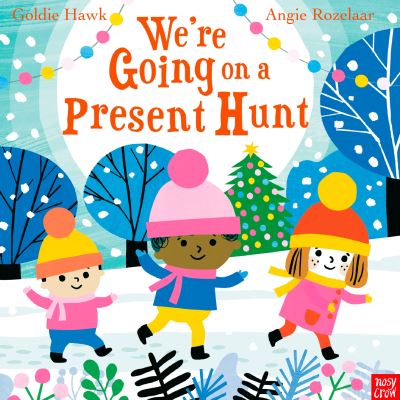 Cover for Goldie Hawk · We're Going on a Present Hunt (Buch) (2023)