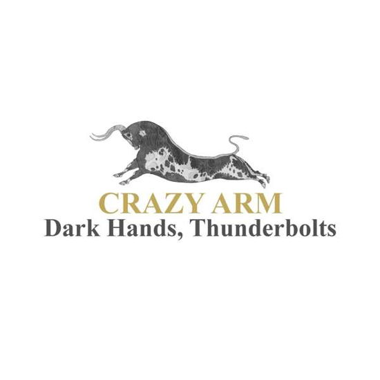 Dark Hands. Thunderbolts - Crazy Arm - Music - XTRA MILE RECORDINGS LTD - 0195497590278 - April 9, 2021