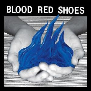 Cover for Blood Red Shoes · Fire Like This (CD) (2010)