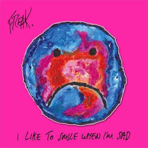 Cover for Freak · I Like To Smile When Im Sad (LP) [Standard edition] (2017)
