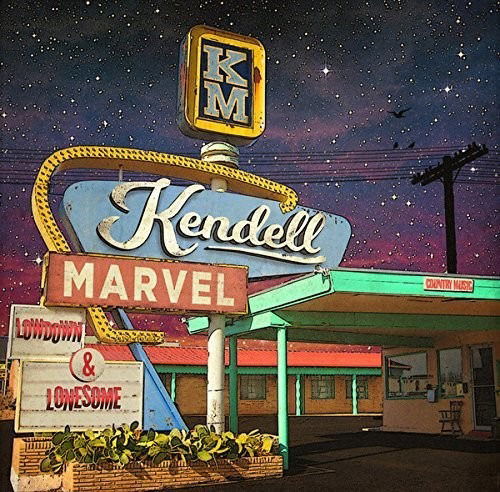 Cover for Kendell Marvel · Lowdown &amp; Lonesome (CD) (2025)