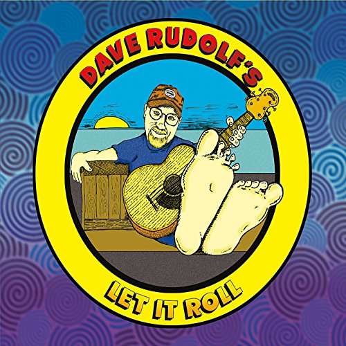 Cover for Dave Rudolf · Let It Roll (CD) (2016)