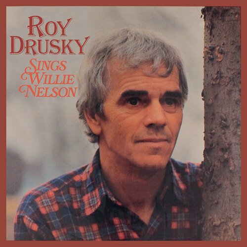 Cover for Roy Drusky · Roy Drusky Sings Willie Nelson (CD) (2022)