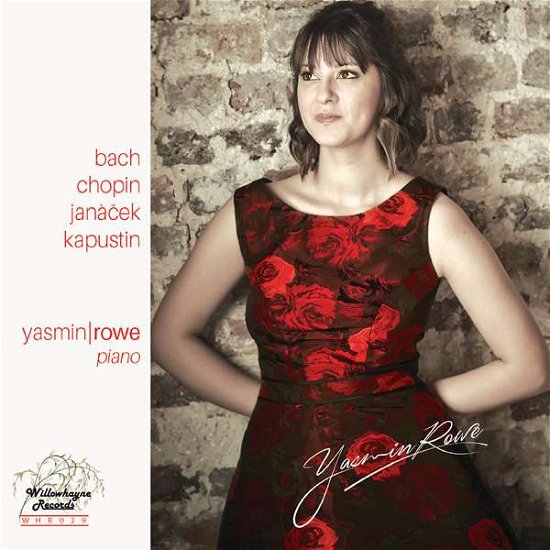 Cover for Rowe Yasmin · Yasmin Rowe Plays Bach, Chopin, Janacek (CD) (2018)