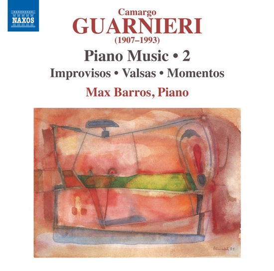 Guarnieri: Piano Music 2 - Max Barros - Musikk - NAXOS - 0747313363278 - 27. januar 2023