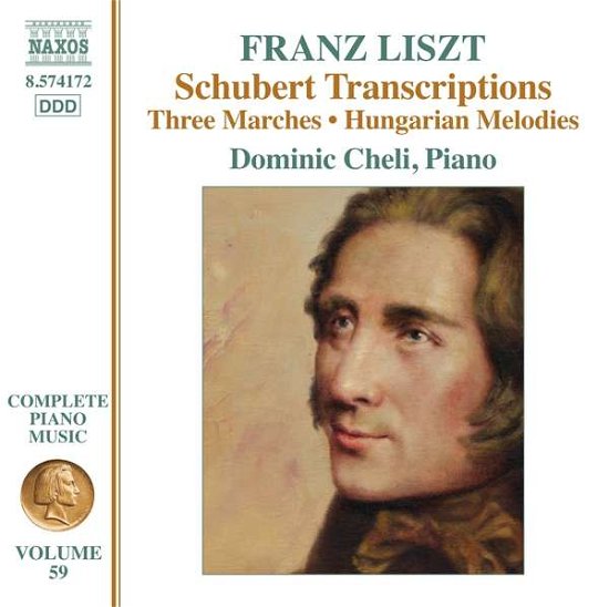 Cover for Dominic Cheli · Franz Liszt: Complete Piano Music / Vol. 59 - Schubert Transcriptons (CD) (2021)