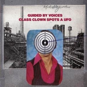 Cover for Guided by Voices · Class Clown Spots a Ufo (7&quot;) (2012)