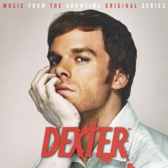 Dexter - Music From The Showtime Original Series - Dexter / Music from Showtime Original Series - Musik - REAL GONE MUSIC - 0848064018278 - 6. Dezember 2024