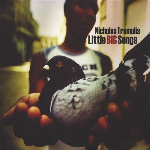 Cover for Nicholas Tremulis · Tremulis,nicholas - Little Big Songs (CD) (2023)