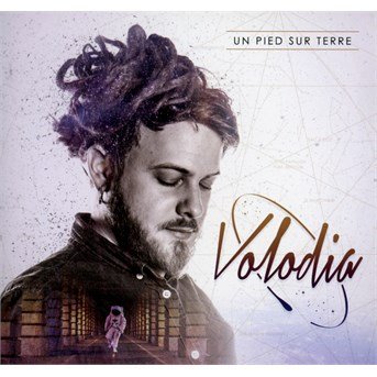 Cover for Volodia · Un Pied Sur Terre (CD) (2018)