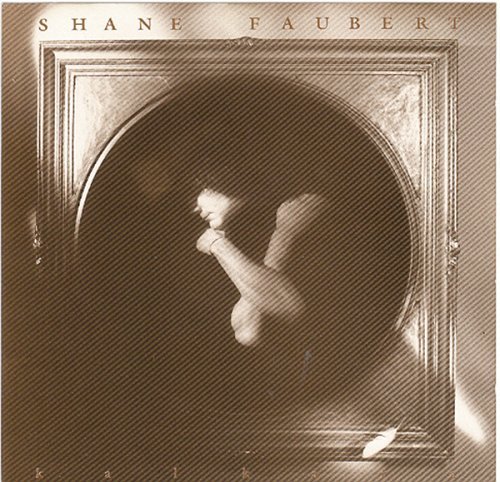 Cover for Shane Faubert · Kalkara (CD) (1994)