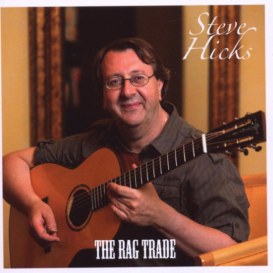 Cover for Steve Hicks · Rag Trade (CD) (2009)