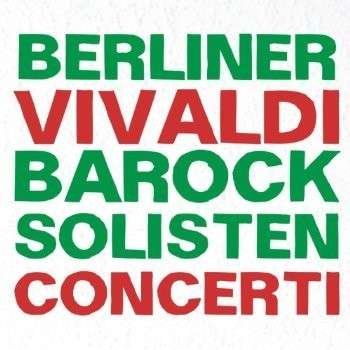 Cover for Berliner Barock Solisten · Vivaldi Concerti (CD) (2018)