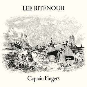 Cover for Ritenour Lee · Captain Fingers (CD) [Japan Import edition] (2016)