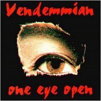 Cover for Vendemmian · One Eye Open (CD) (2000)