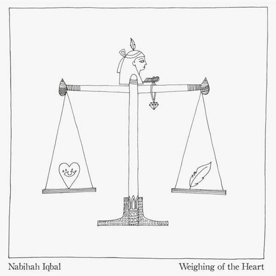 Cover for Nabihah Iqbal · Weighing of the Heart (CD) (2017)