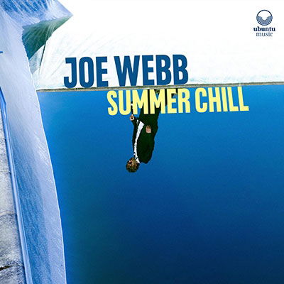 Cover for Joe Webb · Summer Chill (CD) (2022)