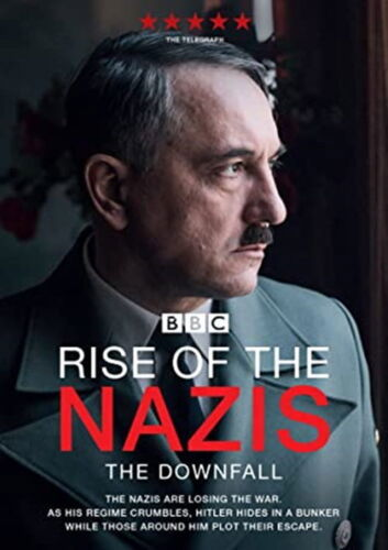 Cover for Rise of the Nazis the Downfall · Rise of the Nazis The Downfall (DVD) (2023)