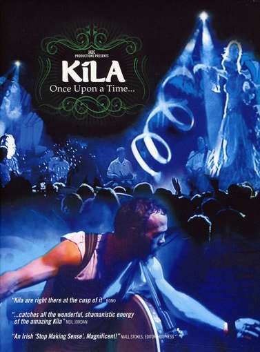 Once Upon A Time… - Kila - Filmy - KILA RECORDS - 5391502370278 - 4 czerwca 2012