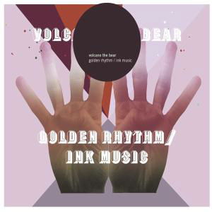 Volcano the Bear · Golden Rhythm / Ink Music (LP) (2012)