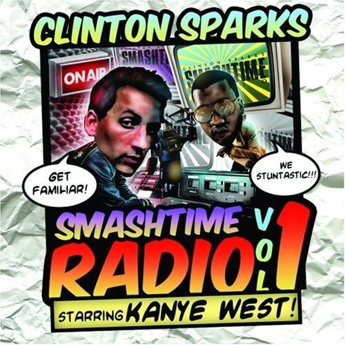 Smashtime Radio 1 - Sparks, Clinton / Kanye Wes - Musiikki - MIX UNIT - 7855411253278 - maanantai 18. syyskuuta 2006