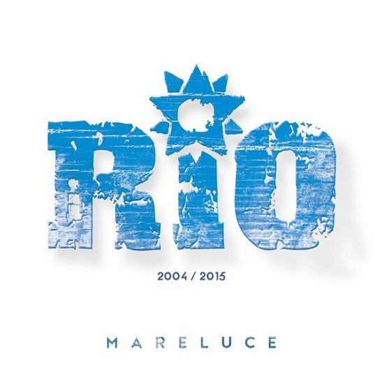 Cover for Rio · Mareluce (CD) (2015)