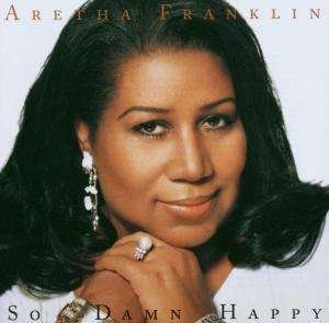 Aretha Franklin-so Damn Happy - Aretha Franklin - Música -  - 8287655279278 - 
